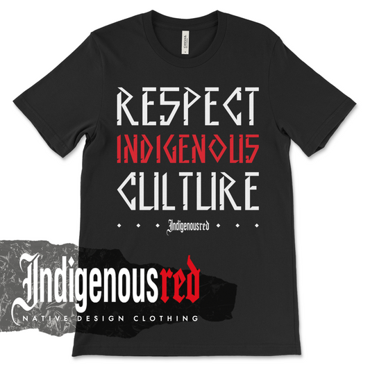 Respect Indigenous Culture Adult T-Shirt