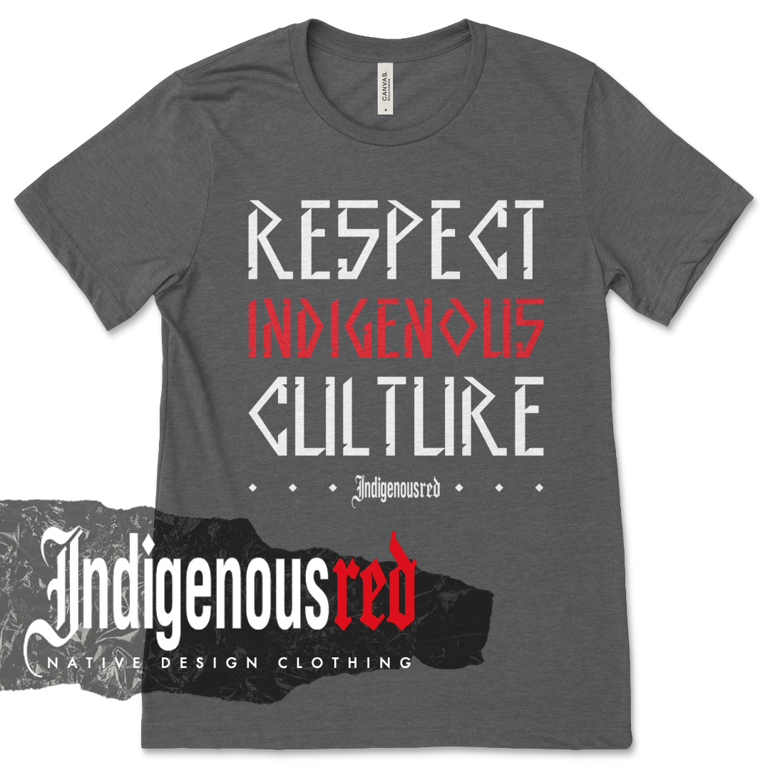 Respect Indigenous Culture Adult T-Shirt